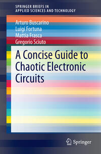 Vorderes Coverbild A Concise Guide to Chaotic Electronic Circuits