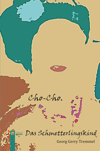 Vorderes Coverbild Cho-Cho. Das Schmetterlingskind