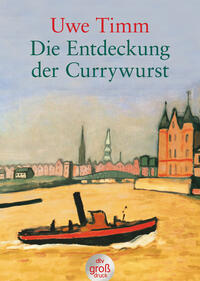 Vorderes Coverbild Die Entdeckung der Currywurst