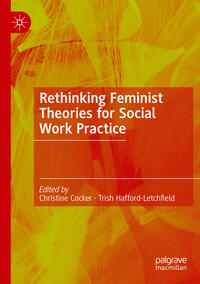 Vorderes Coverbild Rethinking Feminist Theories for Social Work Practice