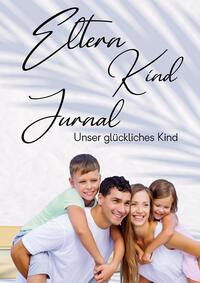 Vorderes Coverbild Eltern Kind Jurnal