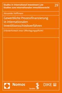 Vorderes Coverbild Gewerbliche Prozessfinanzierung in internationalen Investitionsschiedsverfahren