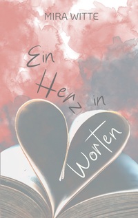Vorderes Coverbild Ein Herz in Worten