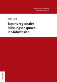 Vorderes Coverbild Japans regionaler Führungsanspruch in Südostasien