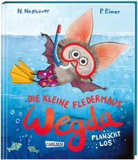 Vorderes Coverbild Die kleine Fledermaus Wegda: Wegda planscht los