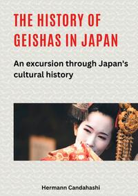Vorderes Coverbild The history of geishas in Japan
