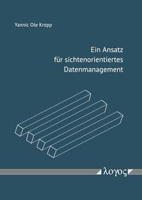 Vorderes Coverbild Ein Ansatz für sichtenorientiertes Datenmanagement