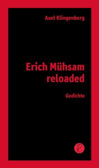 Vorderes Coverbild Erich Mühsam reloaded