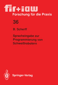 Vorderes Coverbild Spracheingabe zur Programmierung von Schweißrobotern