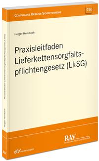 Vorderes Coverbild Praxisleitfaden Lieferkettensorgfaltspflichtengesetz (LkSG)