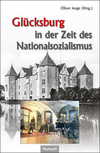 Vorderes Coverbild Glücksburg in der Zeit des Nationalsozialismus