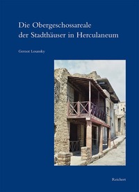 Vorderes Coverbild Die Obergeschossareale der Stadthäuser in Herculaneum