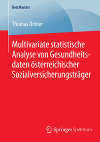 Vorderes Coverbild Multivariate statistische Analyse von Gesundheitsdaten österreichischer Sozialversicherungsträger