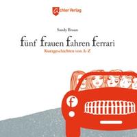 Vorderes Coverbild Fünf Frauen fahren Ferrari