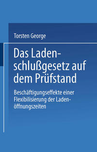 Vorderes Coverbild Das Ladenschlußgesetz auf dem Prüfstand