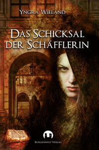 Vorderes Coverbild Das Schicksal der Schäfflerin