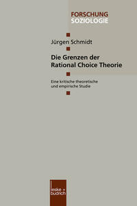 Vorderes Coverbild Die Grenzen der Rational Choice Theorie