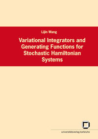 Vorderes Coverbild Variational integrators and generating functions for stochastic Hamiltonian systems