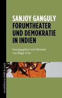 Vorderes Coverbild Forumtheater und Demokratie in Indien