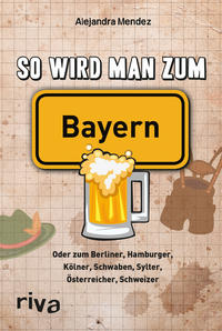 Vorderes Coverbild So wird man zum Bayern