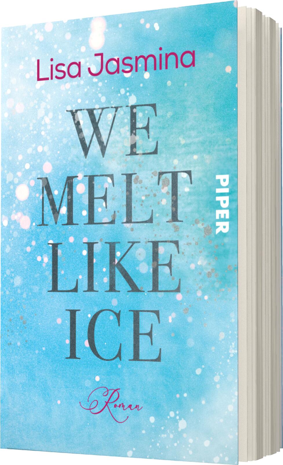 Anderes Coverbild We melt like Ice