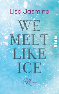 Vorderes Coverbild We melt like Ice