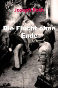 Vorderes Coverbild Die Flucht ohne Ende