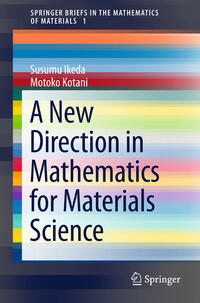 Vorderes Coverbild A New Direction in Mathematics for Materials Science