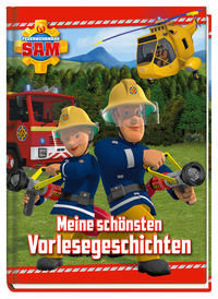 Vorderes Coverbild Feuerwehrmann Sam: Meine schönsten Vorlesegeschichten