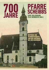 Vorderes Coverbild 700 Jahre Pfarre Scheibbs