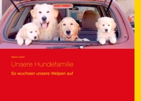 Vorderes Coverbild Unsere Hundefamilie