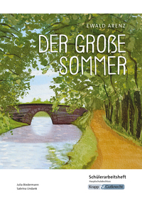 Vorderes Coverbild Der große Sommer – Ewald Arenz – Schülerarbeitsheft – Hauptschule