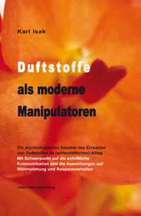 Vorderes Coverbild Duftstoffe als moderne Manipulatoren