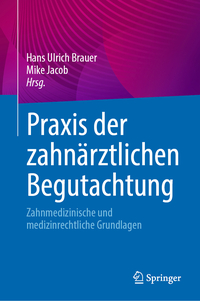 Vorderes Coverbild Praxis der zahnärztlichen Begutachtung