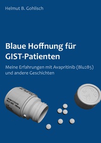 Vorderes Coverbild Blaue Hoffnung für GIST-Patienten