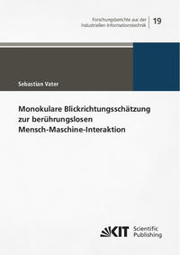 Vorderes Coverbild Monokulare Blickrichtungsschätzung zur berührungslosen Mensch-Maschine-Interaktion