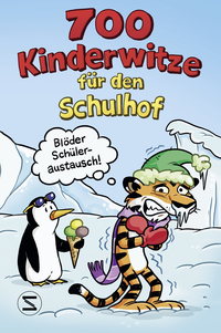 Vorderes Coverbild 700 Kinderwitze für den Schulhof
