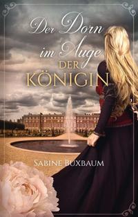 Vorderes Coverbild Der Dorn im Auge der Königin