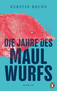 Vorderes Coverbild Die Jahre des Maulwurfs