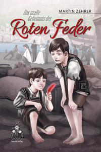 Vorderes Coverbild Das uralte Geheimnis der Roten Feder