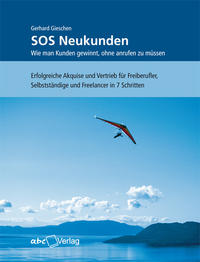 Vorderes Coverbild SOS Neukunden: Wie man Kunden gewinnt, ohne anrufen zu müssen