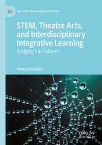 Vorderes Coverbild STEM, Theatre Arts, and Interdisciplinary Integrative Learning