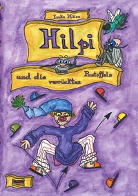 Vorderes Coverbild Hilpi und die verrückten Pantoffeln