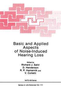 Vorderes Coverbild Basic and Applied Aspects of Noise-Induced Hearing Loss