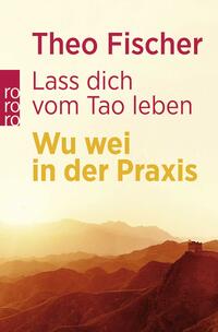 Vorderes Coverbild Lass dich vom Tao leben