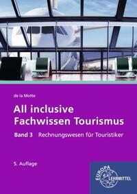 Vorderes Coverbild All inclusive - Fachwissen Tourismus Band 3
