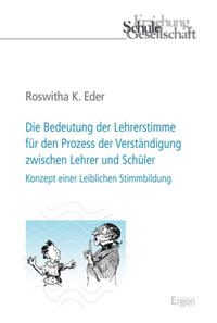 Vorderes Coverbild Die Bedeutung der Lehrerstimme für den Prozess der Verständigung zwischen Lehrer und Schüler