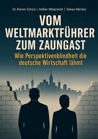 Vorderes Coverbild Vom Weltmarktführer zum Zaungast