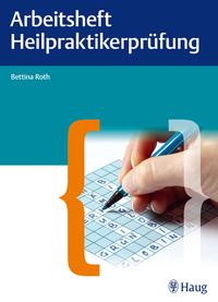 Vorderes Coverbild Arbeitsheft für die Heilpraktikerprüfung