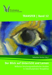 Vorderes Coverbild Der Blick auf Unterricht und Lernen